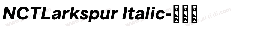 NCTLarkspur Italic字体转换